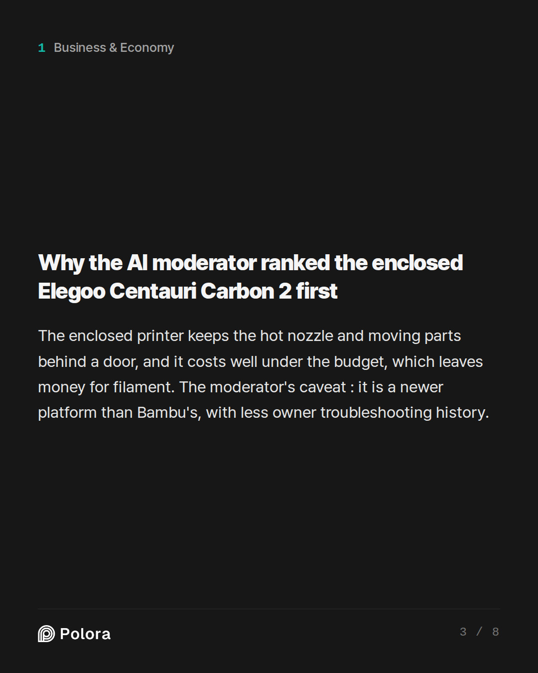 Why the AI moderator ranked the enclosed Elegoo Centauri Carbon 2 first