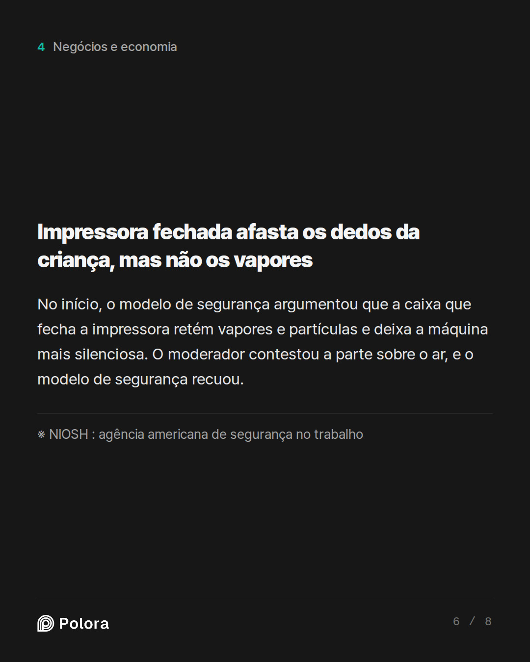 Impressora fechada afasta os dedos da criança, mas não os vapores · ※ NIOSH : agência americana de segurança no trabalho