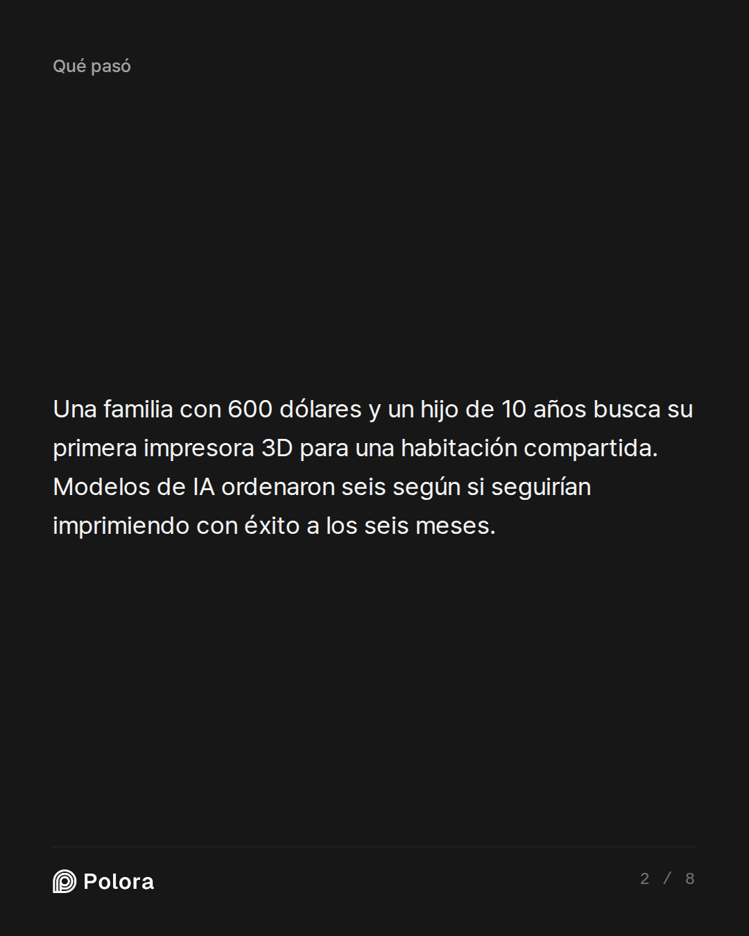Una familia con 600 dólares y un hijo de 10 años busca su primera impresora 3D para una habitación compartida. Modelos de IA ordenaron seis según si seguirían imprimiendo con éxito a los seis meses.