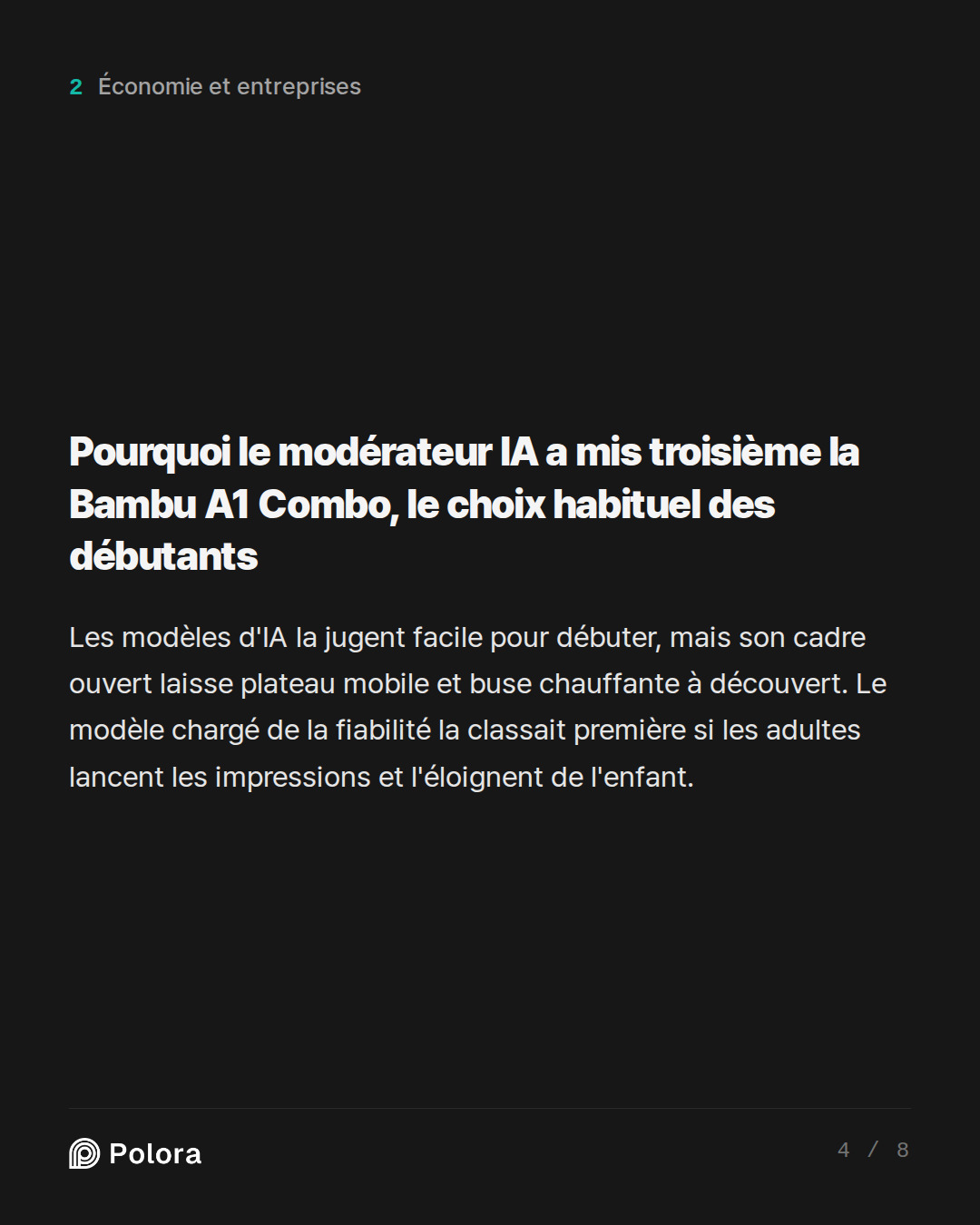 Pourquoi le modérateur IA a mis troisième la Bambu A1 Combo, le choix habituel des débutants