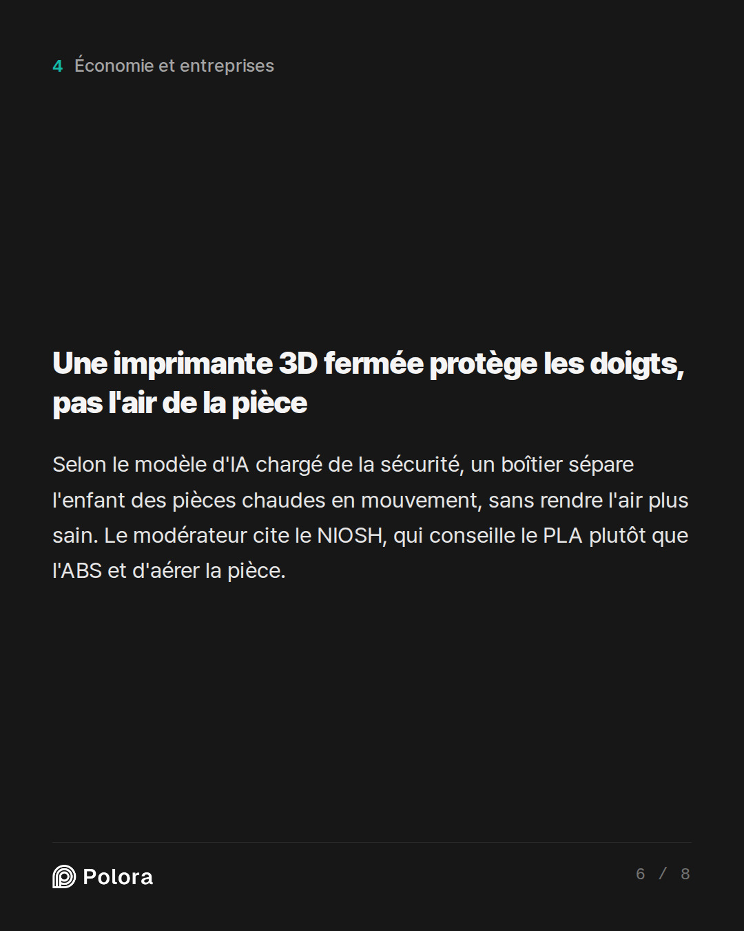 Une imprimante 3D fermée protège les doigts, pas l'air de la pièce