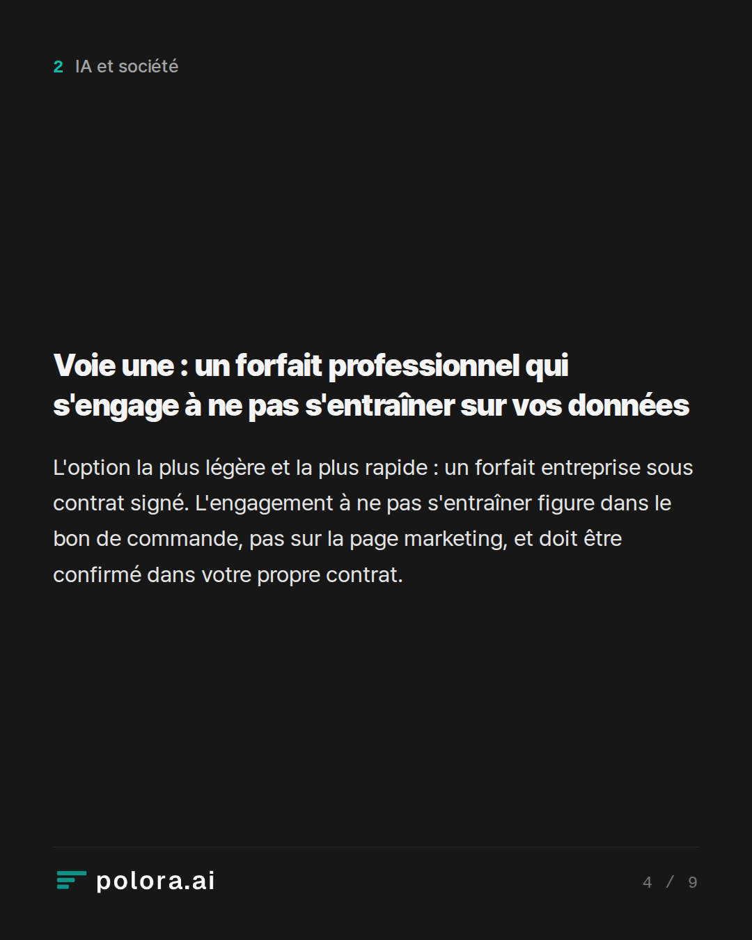 Voie une : un forfait professionnel qui s'engage à ne pas s'entraîner sur vos données