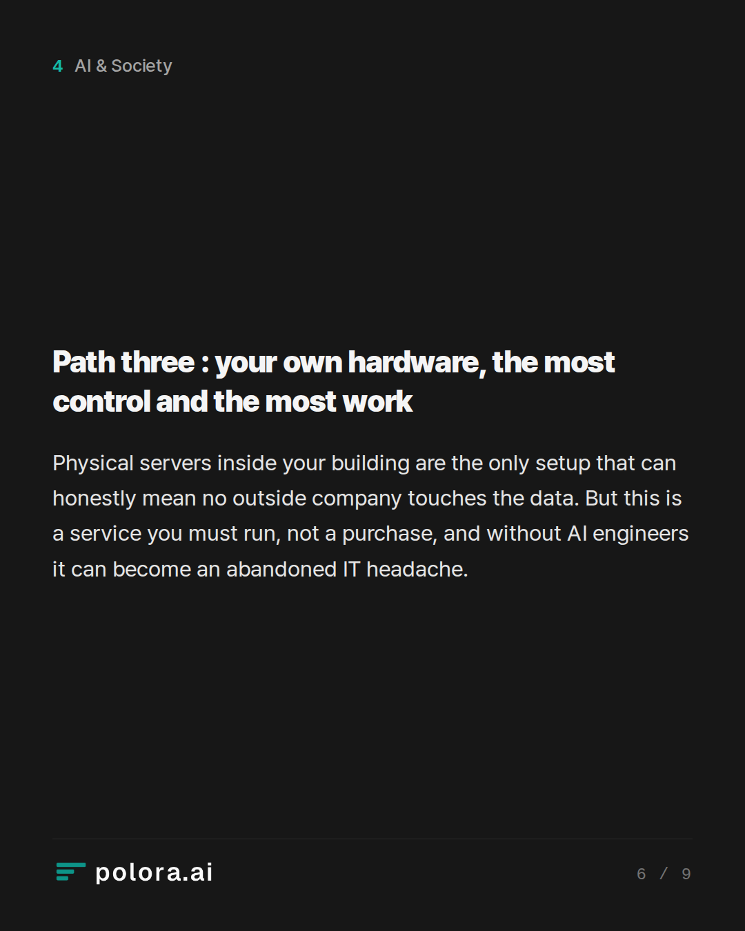 Path three : your own hardware, the most control and the most work