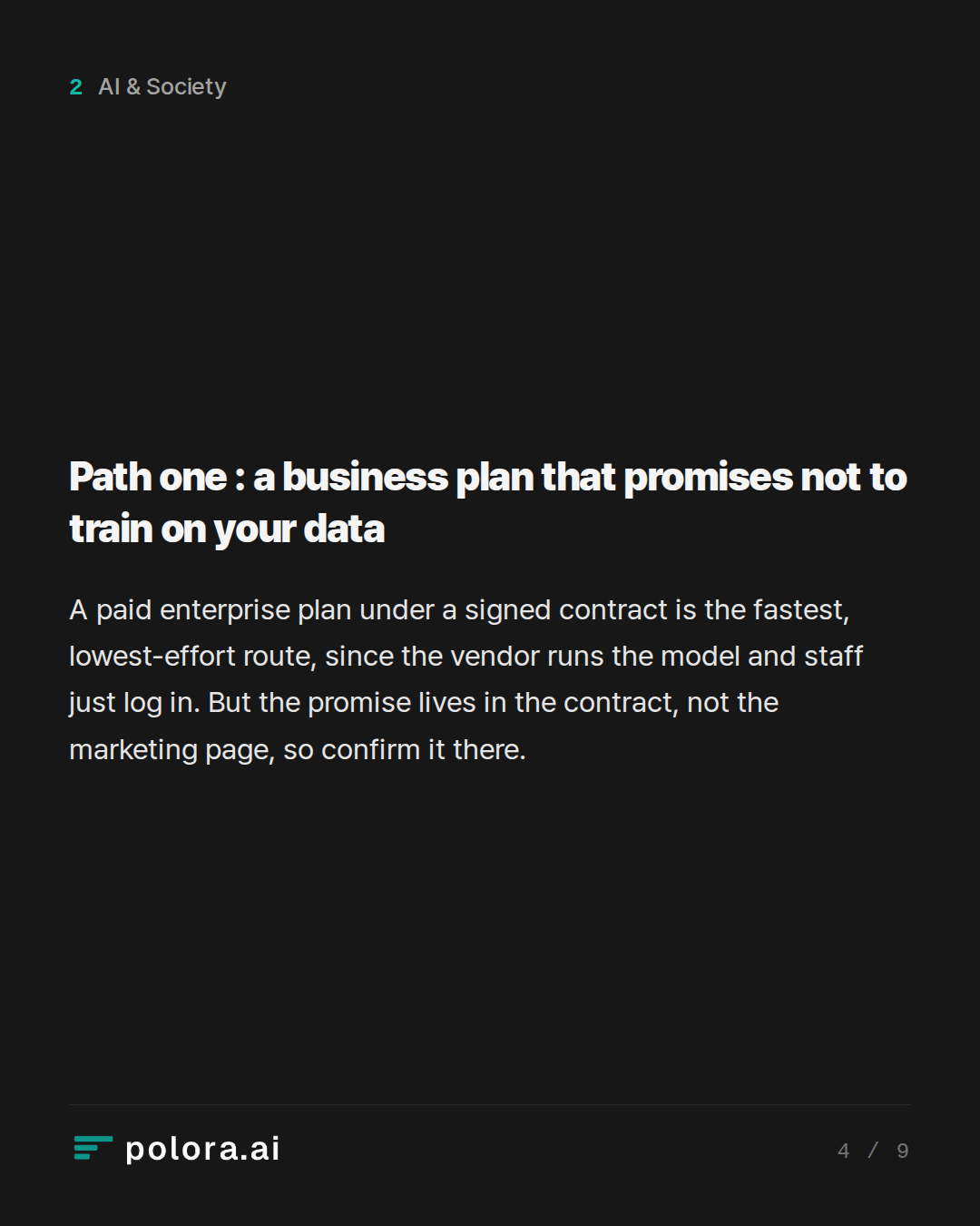 Path one : a business plan that promises not to train on your data