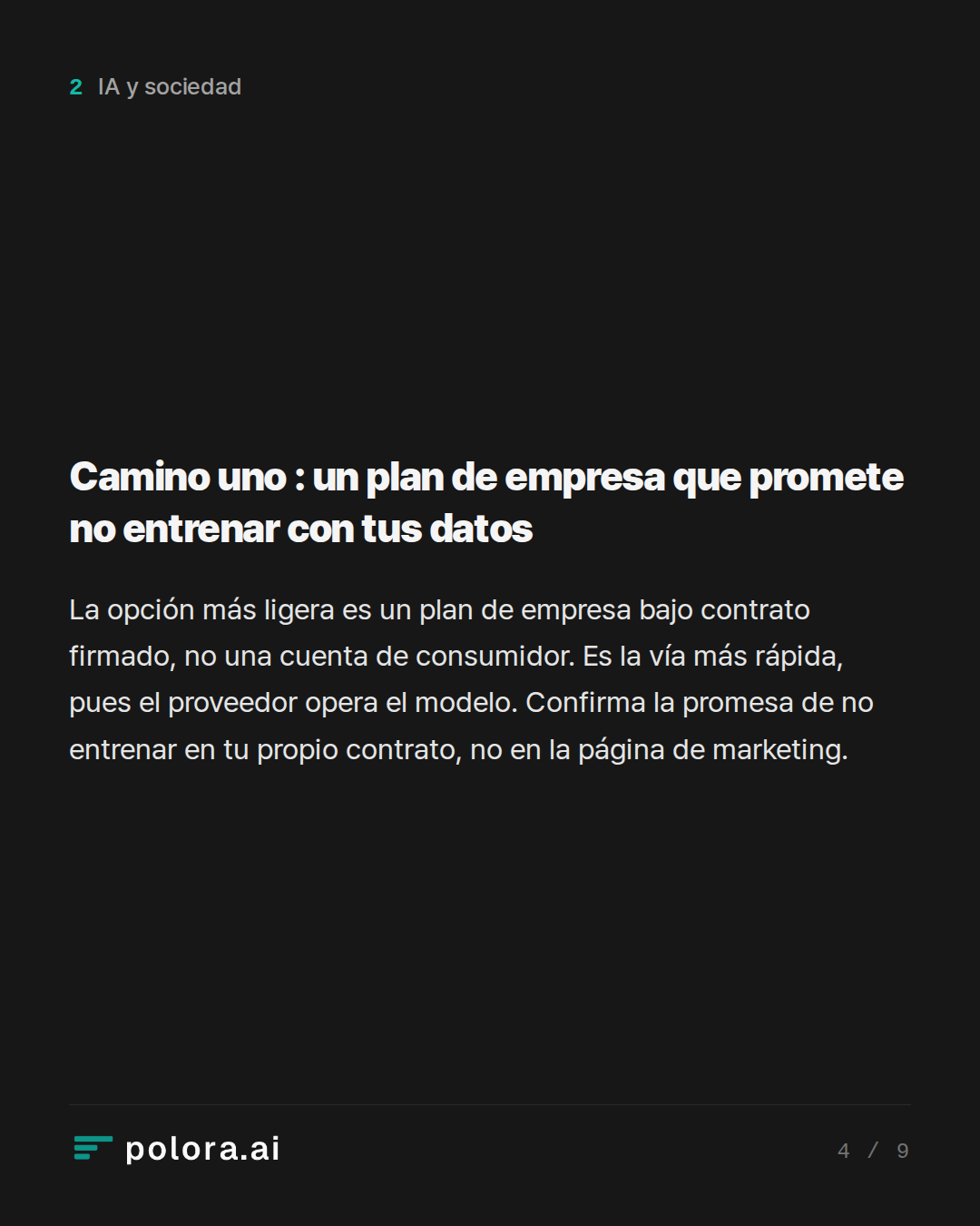 Camino uno : un plan de empresa que promete no entrenar con tus datos