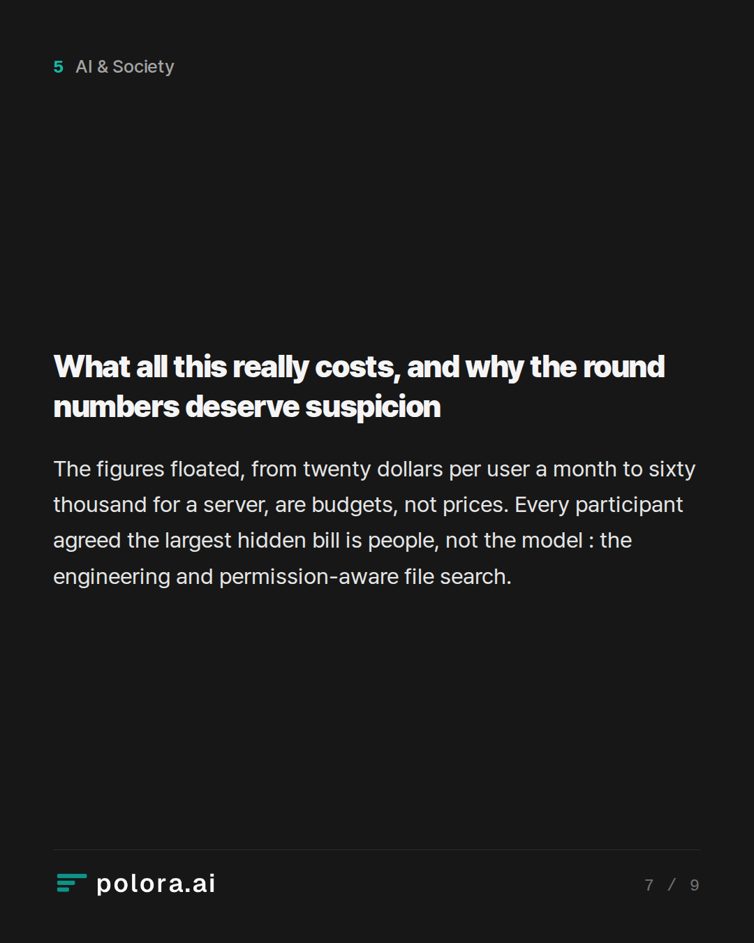 What all this really costs, and why the round numbers deserve suspicion