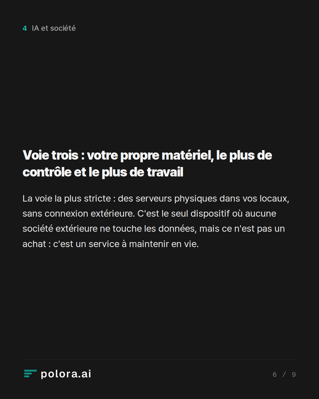 Voie trois : votre propre matériel, le plus de contrôle et le plus de travail
