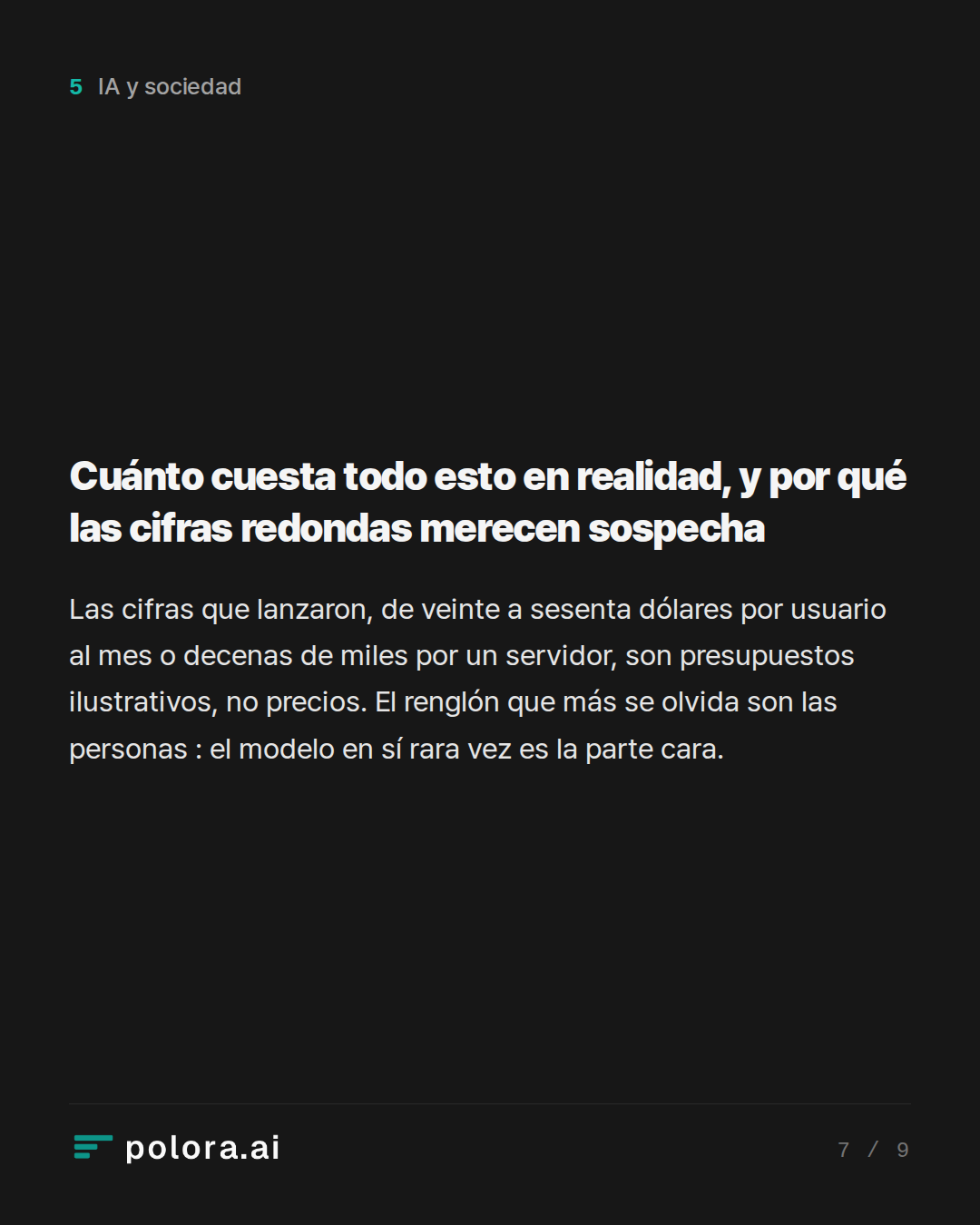 Cuánto cuesta todo esto en realidad, y por qué las cifras redondas merecen sospecha