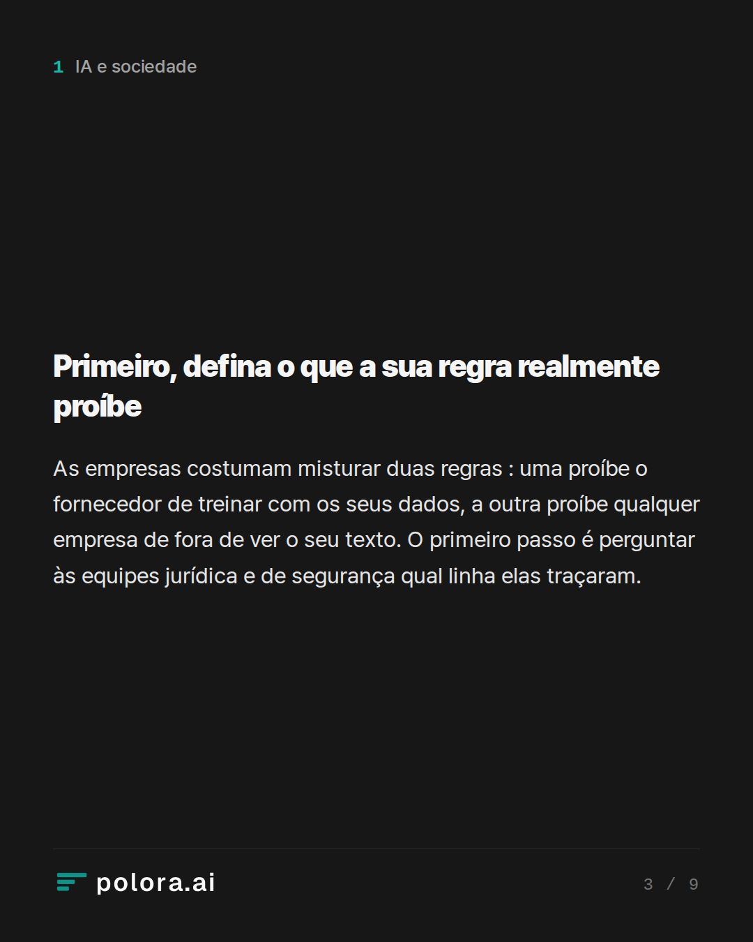 Primeiro, defina o que a sua regra realmente proíbe