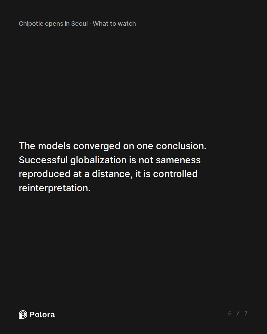 The models converged on one conclusion. Successful globalization is not sameness reproduced at a distance, it is controlled reinterpretation.