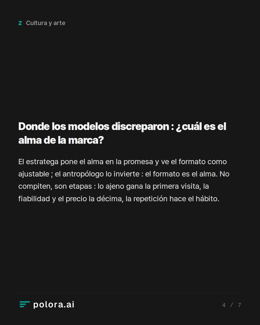 Donde los modelos discreparon : ¿cuál es el alma de la marca?