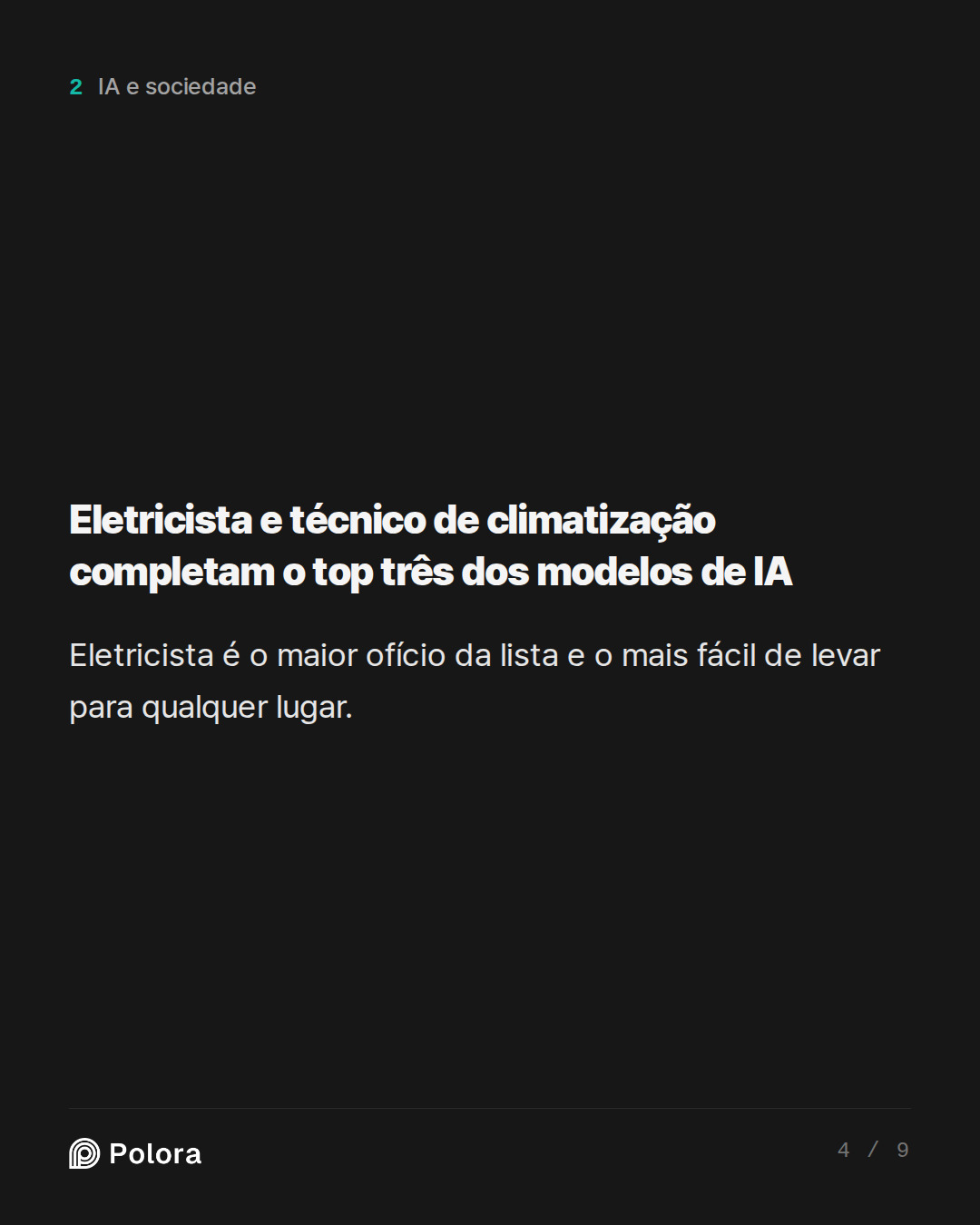 Eletricista e técnico de climatização completam o top três dos modelos de IA