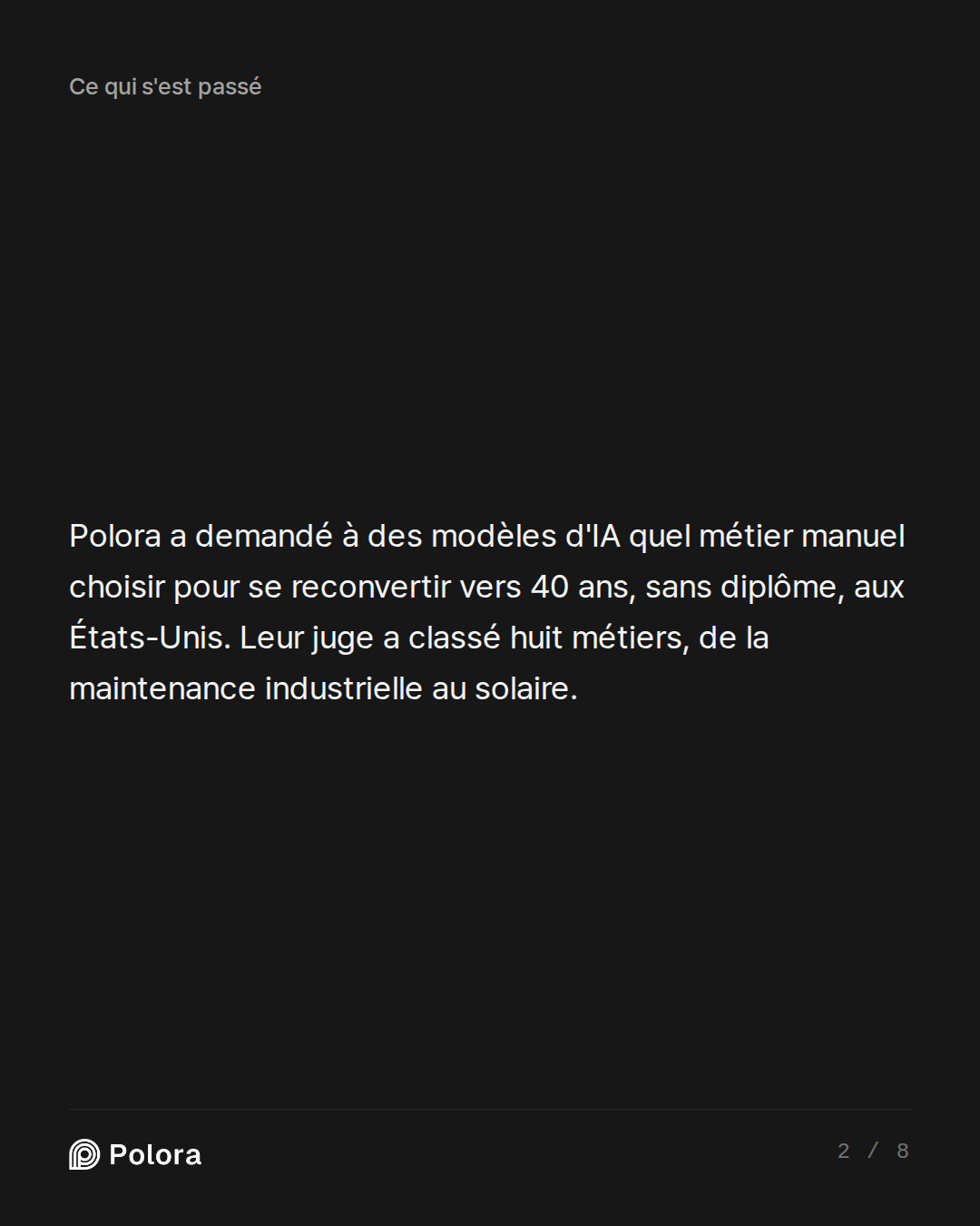 Polora a demandé à des modèles d'IA quel métier manuel choisir pour se reconvertir vers 40 ans, sans diplôme, aux États-Unis. Leur juge a classé huit métiers, de la maintenance industrielle au solaire.