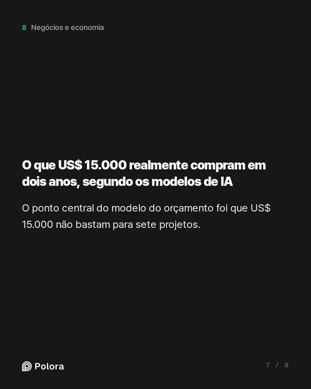 O que US$ 15.000 realmente compram em dois anos, segundo os modelos de IA