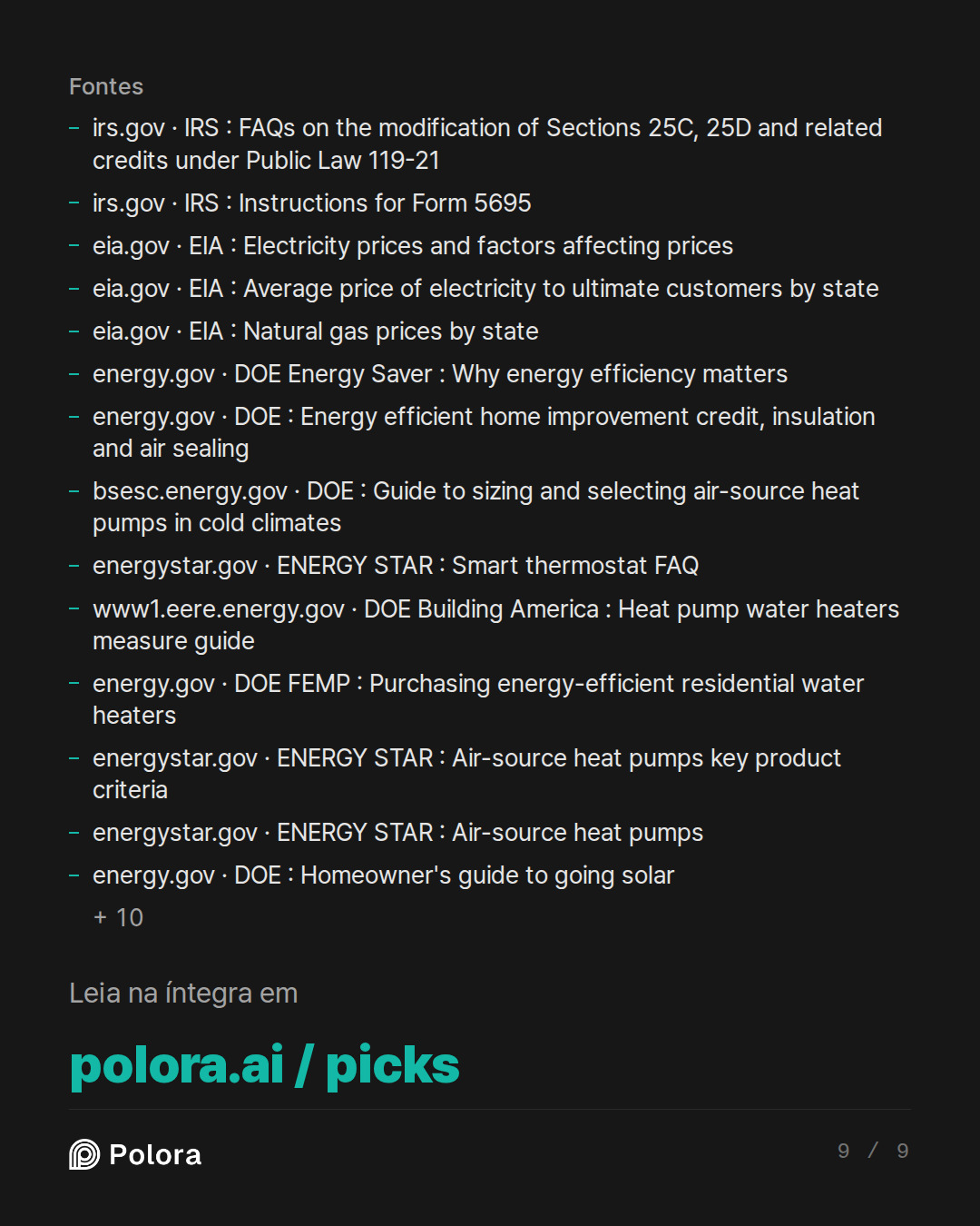 Fontes 24 : irs.gov · IRS : FAQs on the modification of Sections 25C, 25D and related credits under Public Law 119-21, irs.gov · IRS : Instructions for Form 5695, eia.gov · EIA : Electricity prices and factors affecting prices + 21