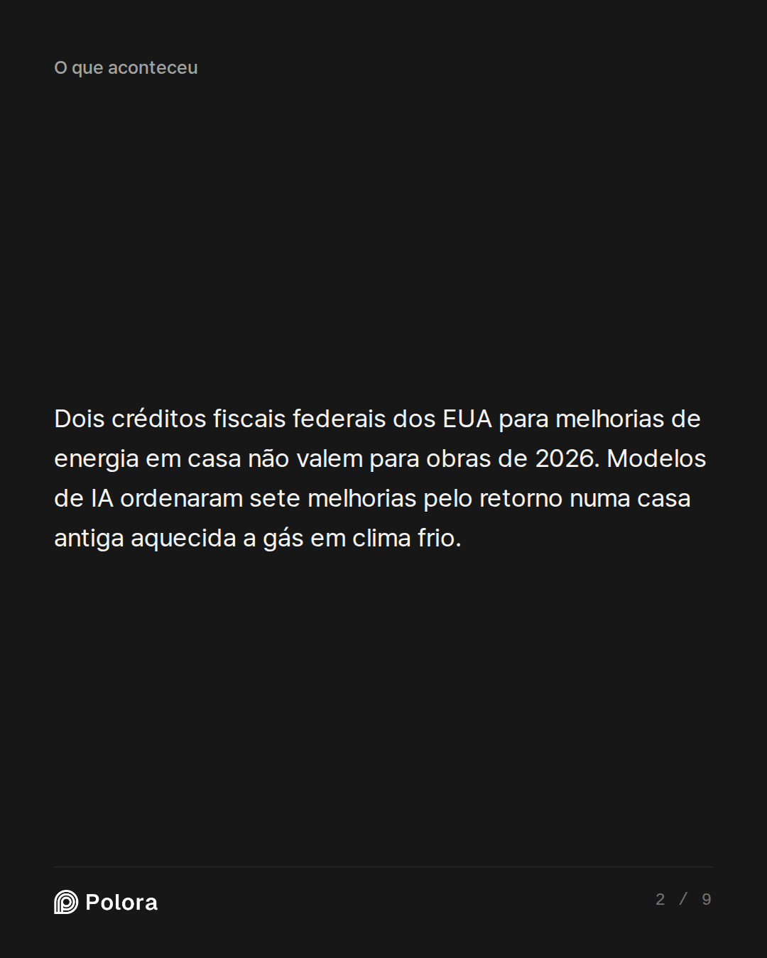 Dois créditos fiscais federais dos EUA para melhorias de energia em casa não valem para obras de 2026. Modelos de IA ordenaram sete melhorias pelo retorno numa casa antiga aquecida a gás em clima frio.