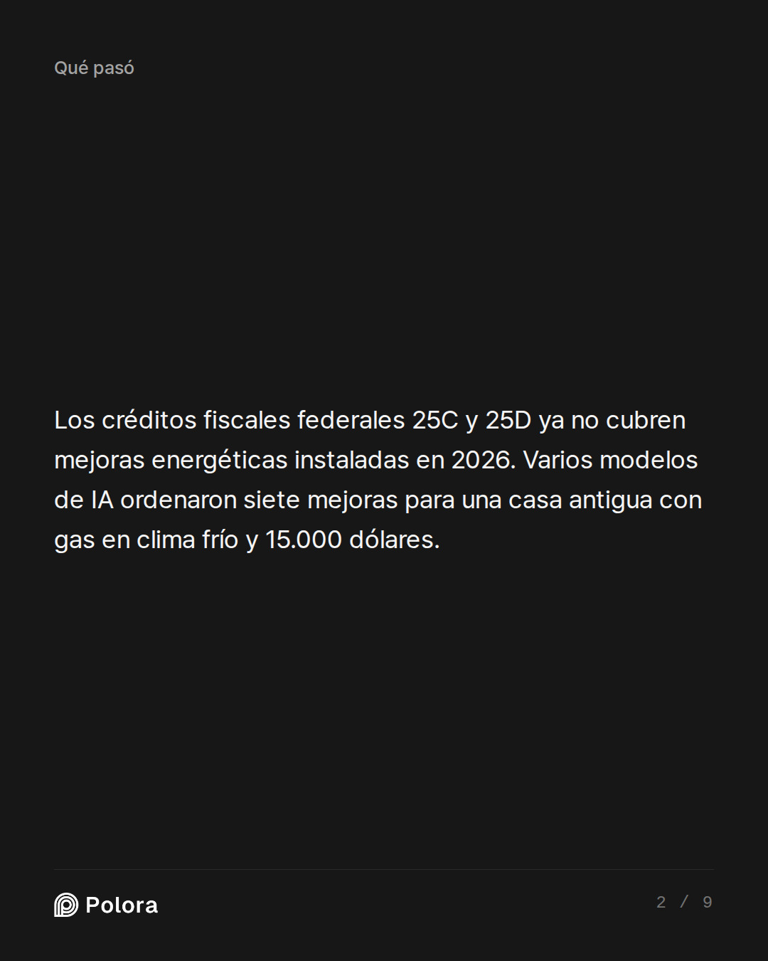 Los créditos fiscales federales 25C y 25D ya no cubren mejoras energéticas instaladas en 2026. Varios modelos de IA ordenaron siete mejoras para una casa antigua con gas en clima frío y 15.000 dólares.