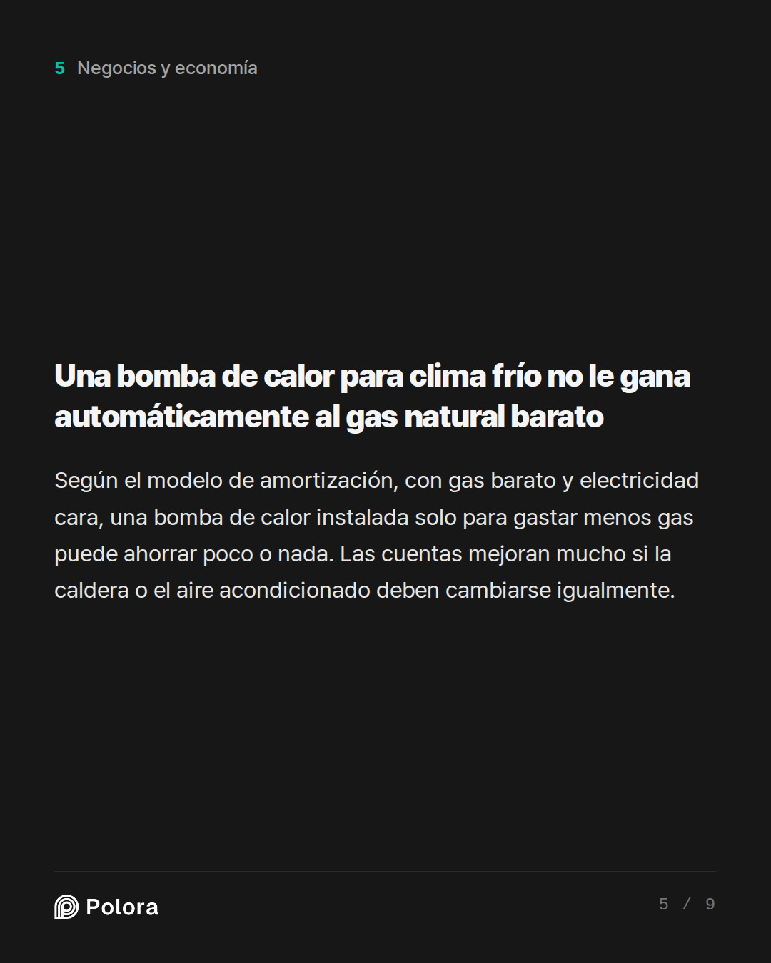 Una bomba de calor para clima frío no le gana automáticamente al gas natural barato