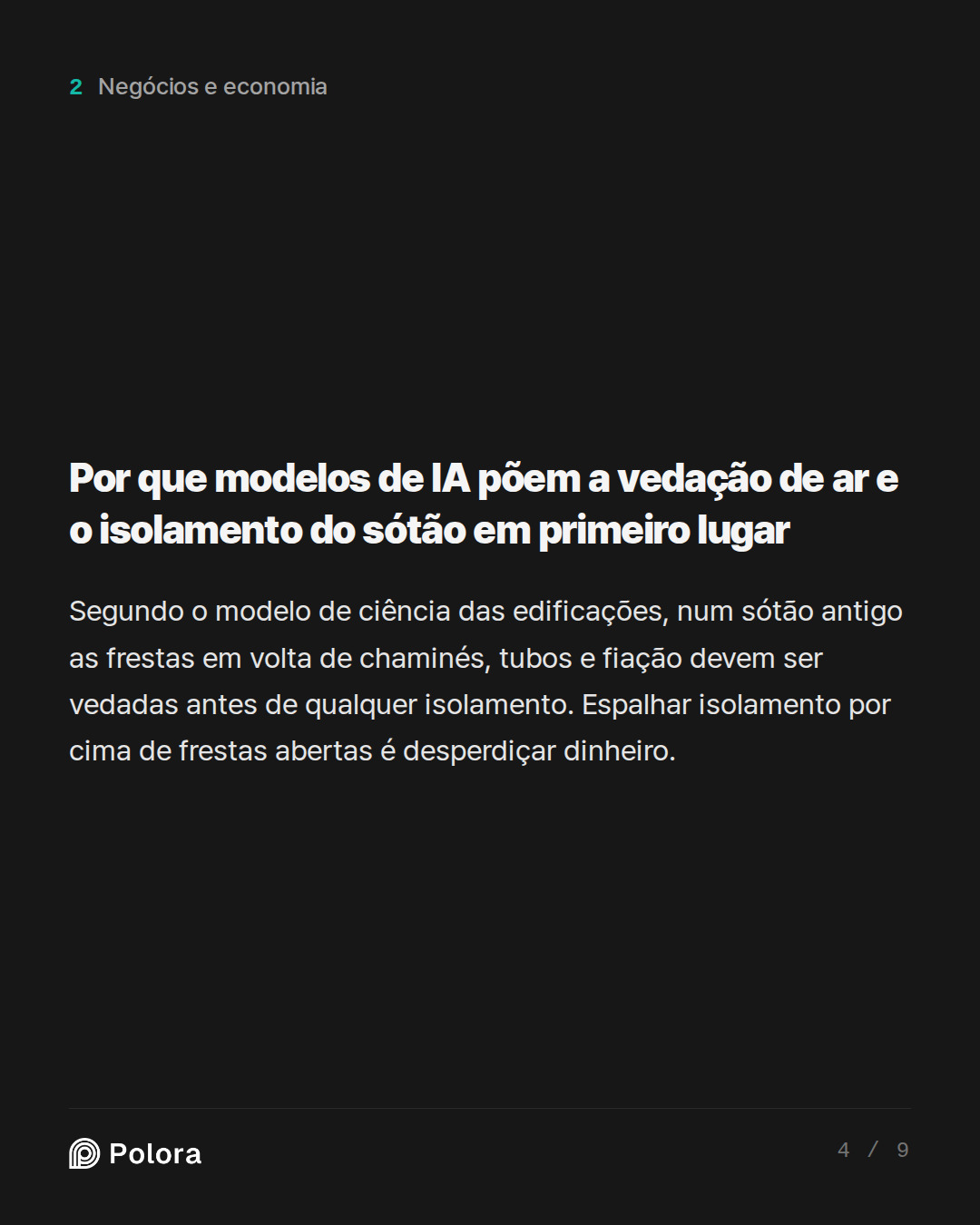 Por que modelos de IA põem a vedação de ar e o isolamento do sótão em primeiro lugar