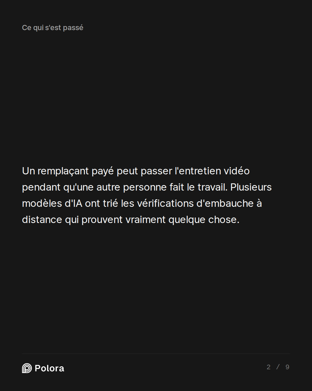 Un remplaçant payé peut passer l'entretien vidéo pendant qu'une autre personne fait le travail. Plusieurs modèles d'IA ont trié les vérifications d'embauche à distance qui prouvent vraiment quelque chose.