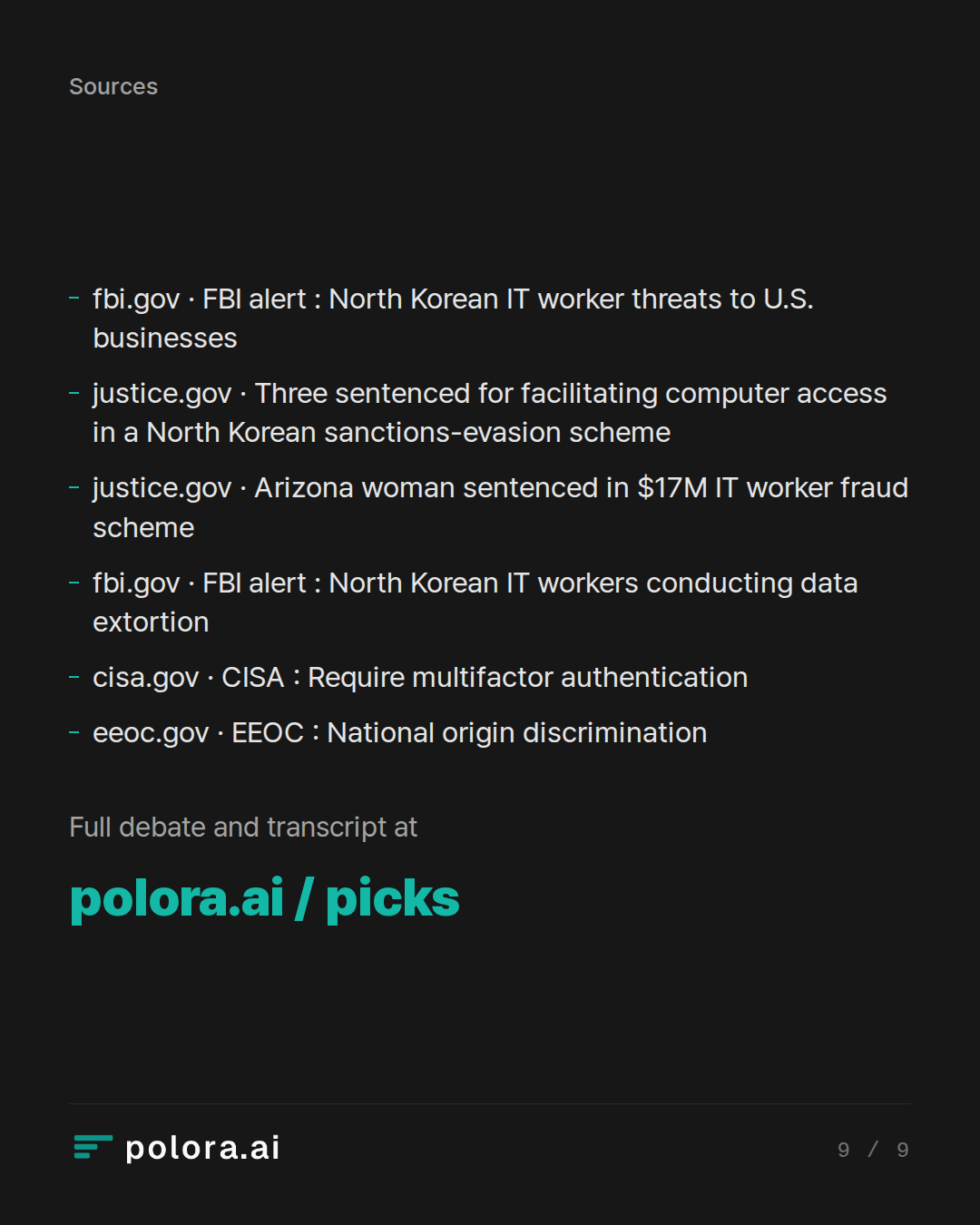 Sources 6 : fbi.gov · FBI alert : North Korean IT worker threats to U.S. businesses, justice.gov · Three sentenced for facilitating computer access in a North Korean sanctions-evasion scheme, justice.gov · Arizona woman sentenced in $17M IT worker fraud scheme + 3