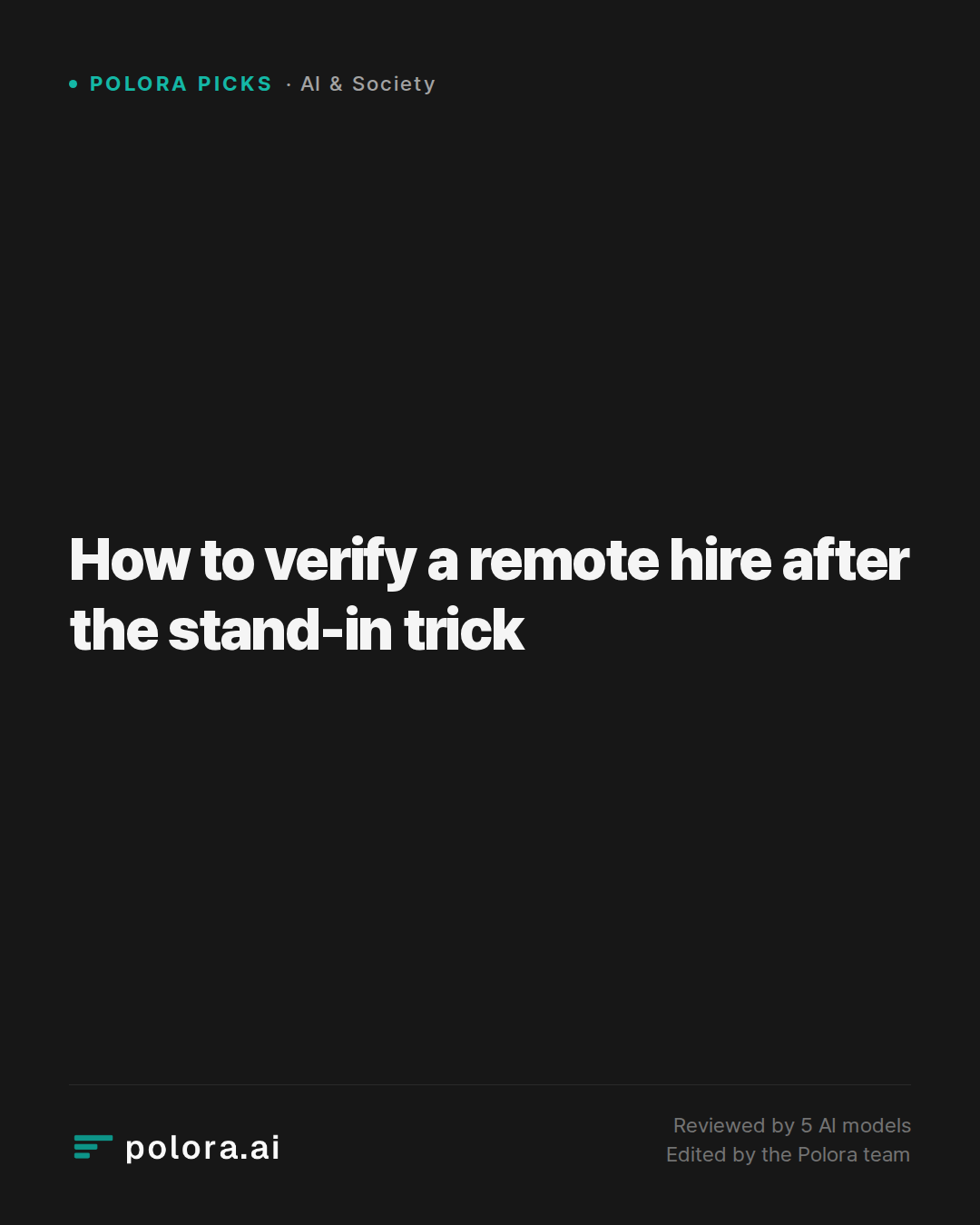 How to verify a remote hire after the stand-in trick