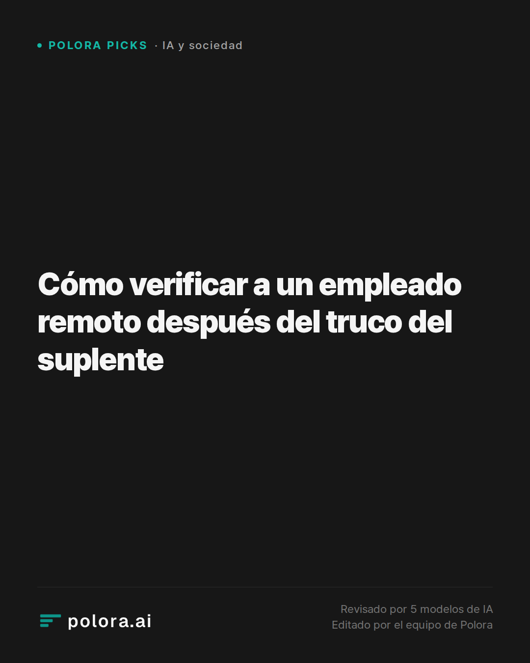 Cómo verificar a un empleado remoto después del truco del suplente
