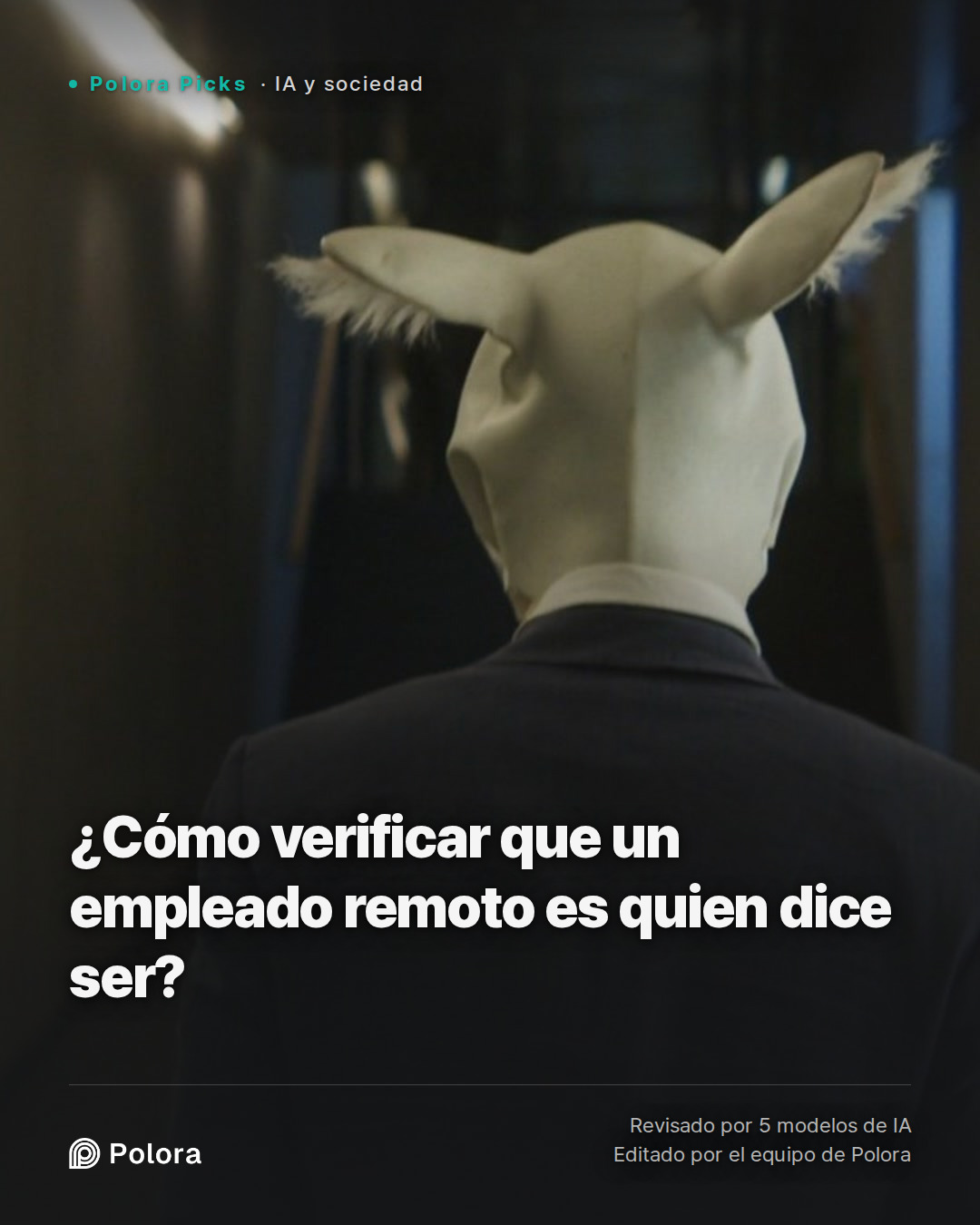 ¿Cómo verificar que un empleado remoto es quien dice ser?