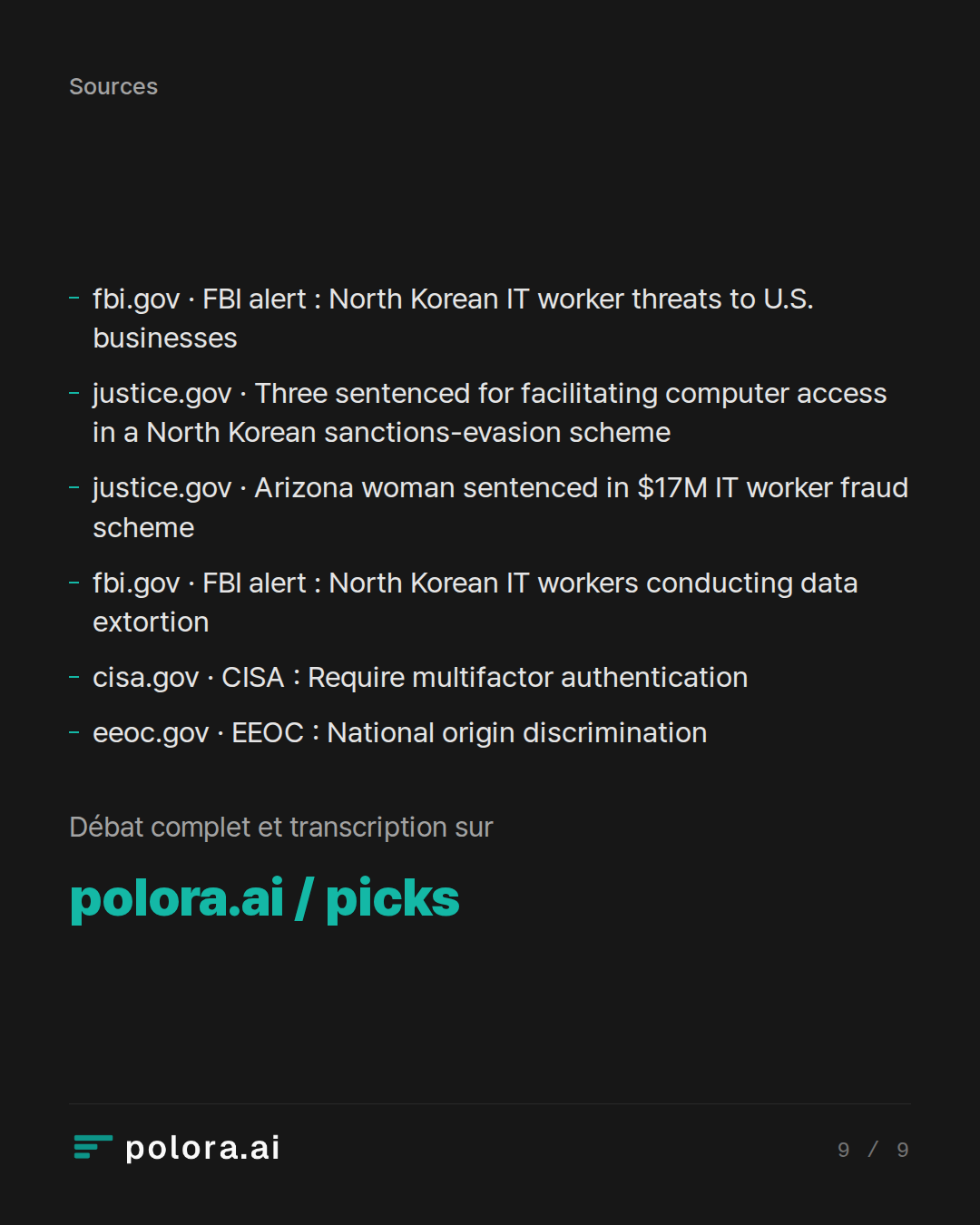 Sources 6 : fbi.gov · FBI alert : North Korean IT worker threats to U.S. businesses, justice.gov · Three sentenced for facilitating computer access in a North Korean sanctions-evasion scheme, justice.gov · Arizona woman sentenced in $17M IT worker fraud scheme + 3
