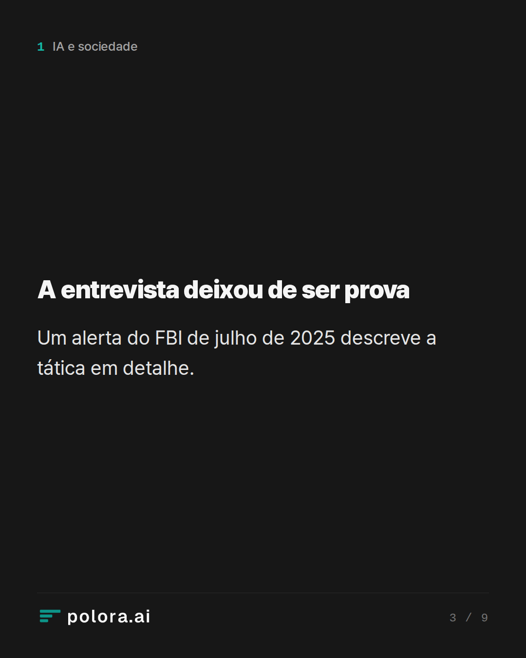 A entrevista deixou de ser prova