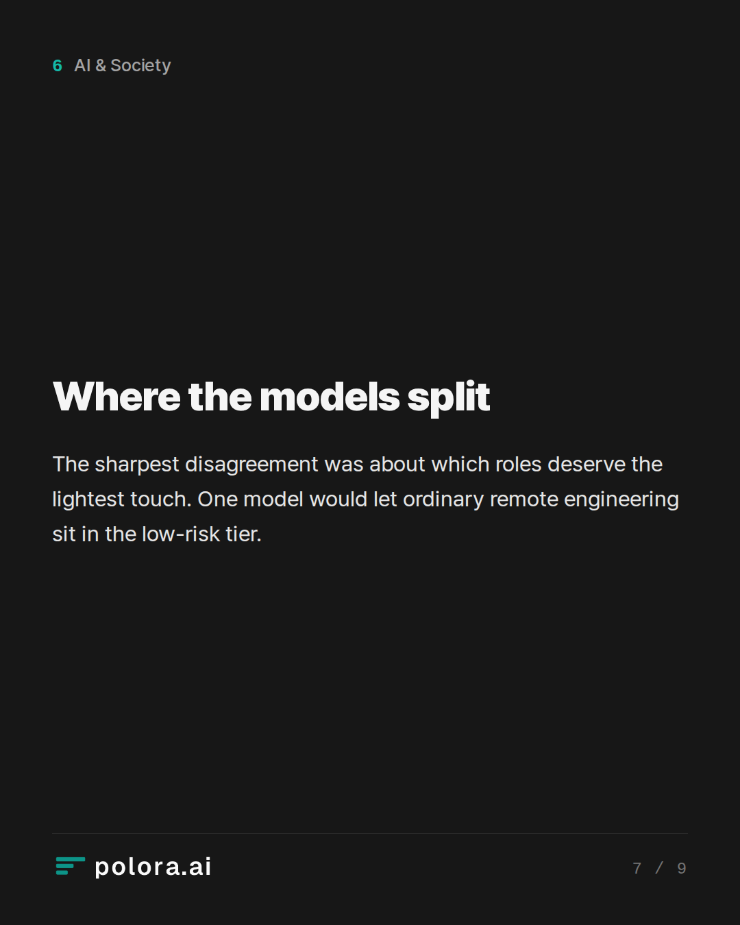 Where the models split