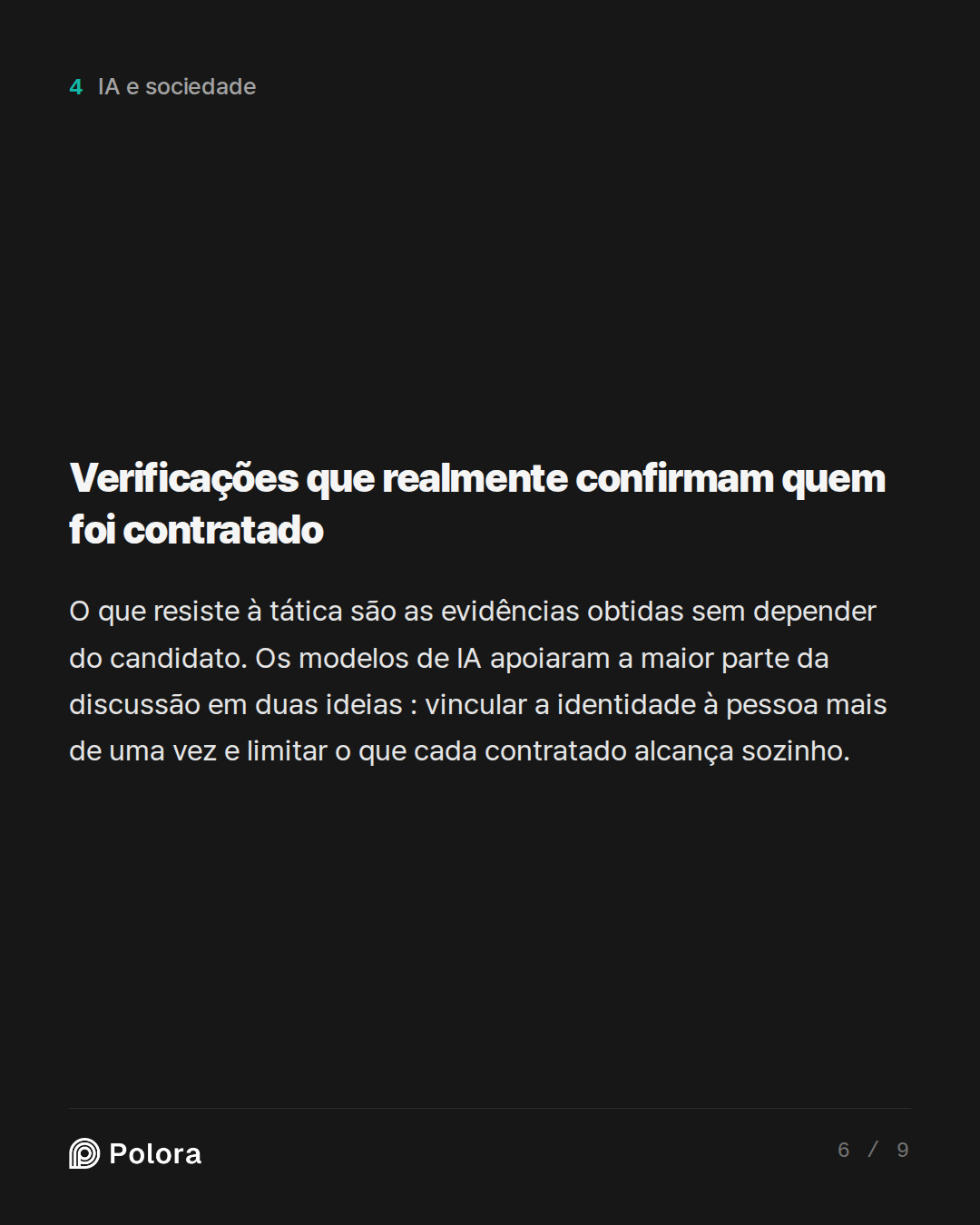Verificações que realmente confirmam quem foi contratado