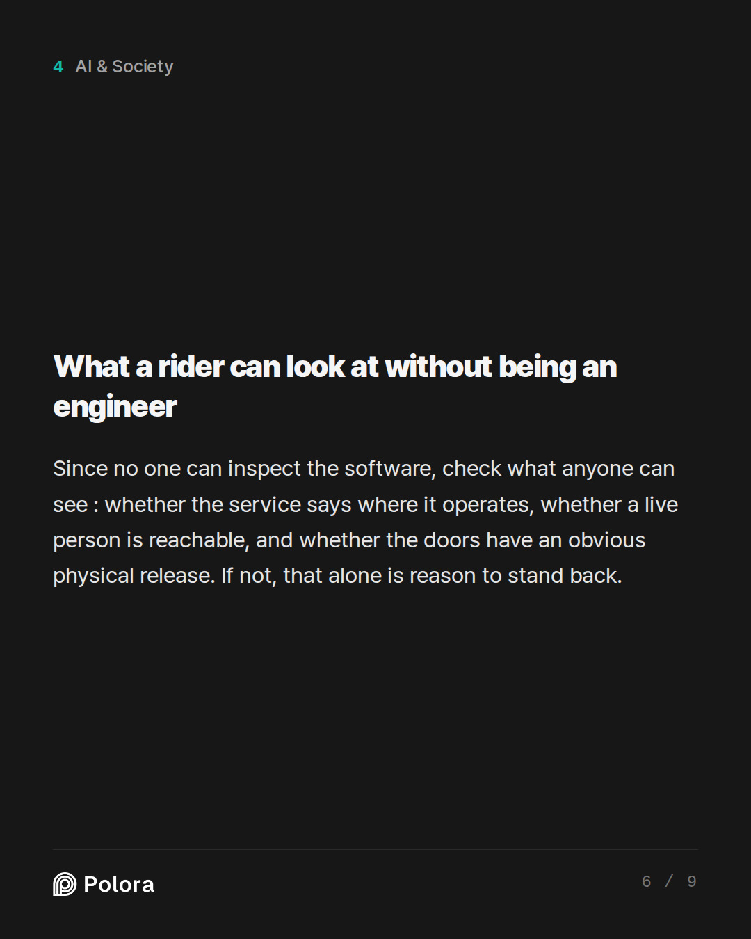 What a rider can look at without being an engineer