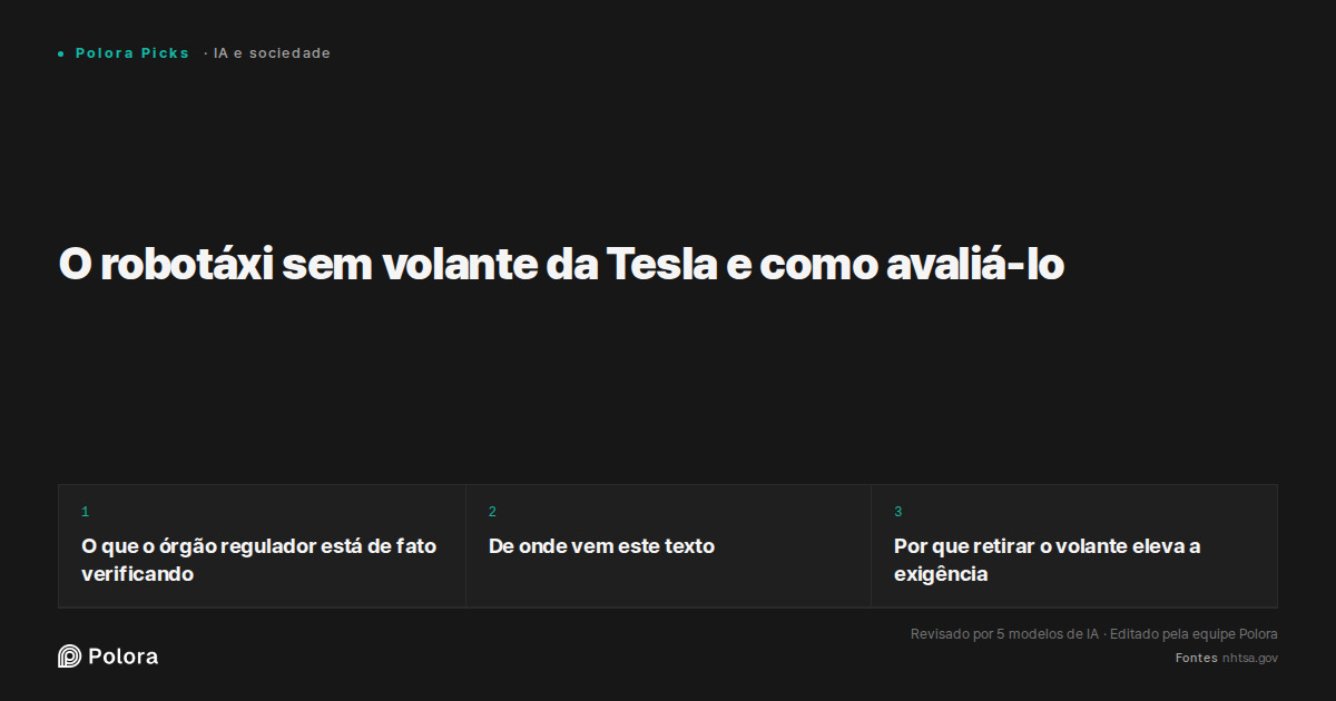 O robotáxi sem volante da Tesla e como avaliá-lo
