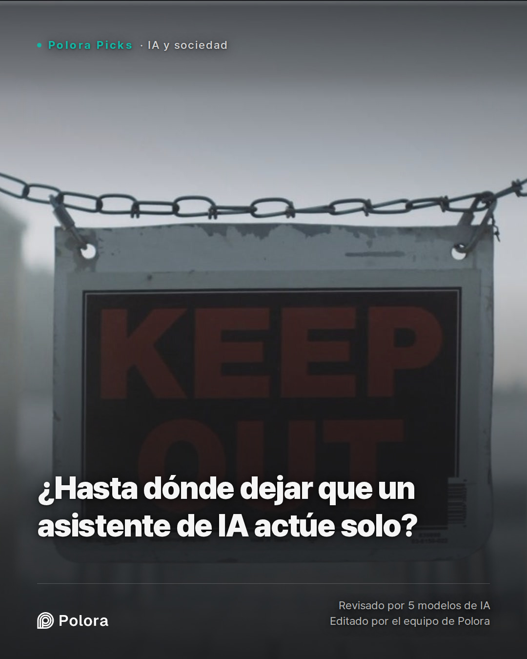 ¿Hasta dónde dejar que un asistente de IA actúe solo?