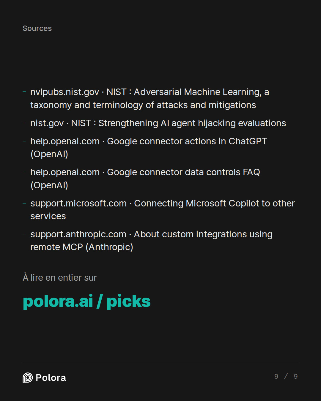 Sources 6 : nvlpubs.nist.gov · NIST : Adversarial Machine Learning, a taxonomy and terminology of attacks and mitigations, nist.gov · NIST : Strengthening AI agent hijacking evaluations, help.openai.com · Google connector actions in ChatGPT (OpenAI) + 3