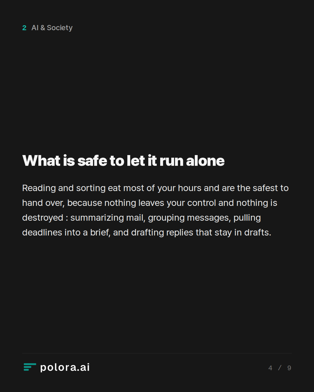 What is safe to let it run alone