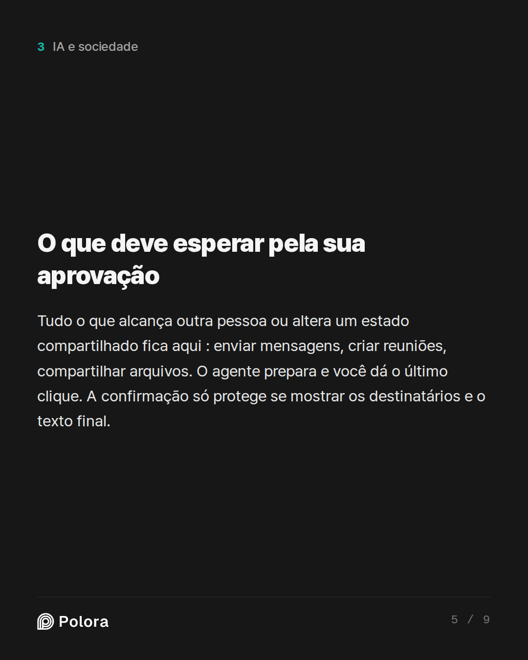 O que deve esperar pela sua aprovação