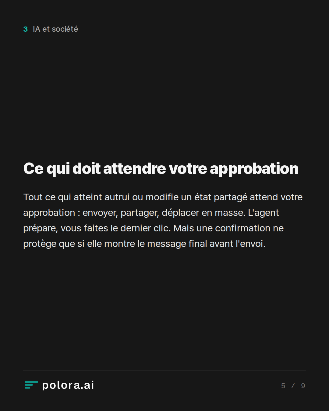 Ce qui doit attendre votre approbation