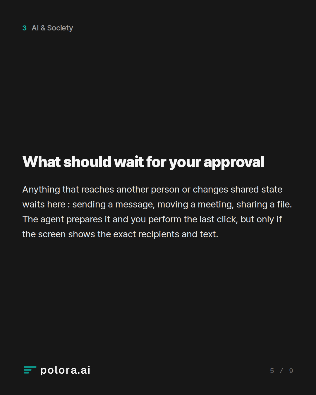 What should wait for your approval