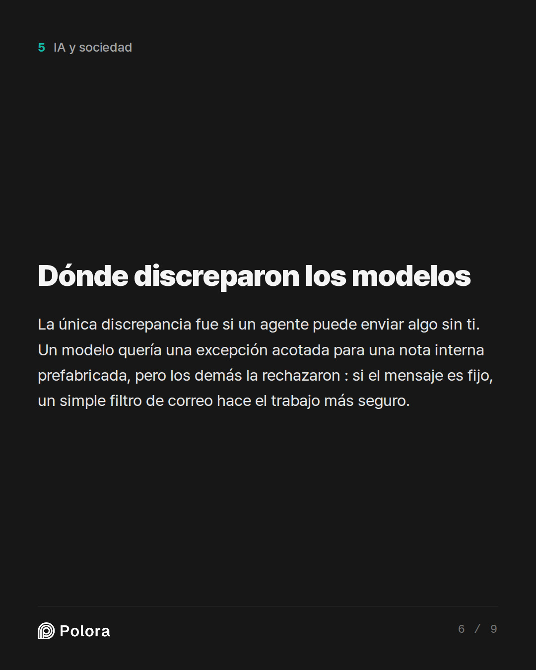 Dónde discreparon los modelos