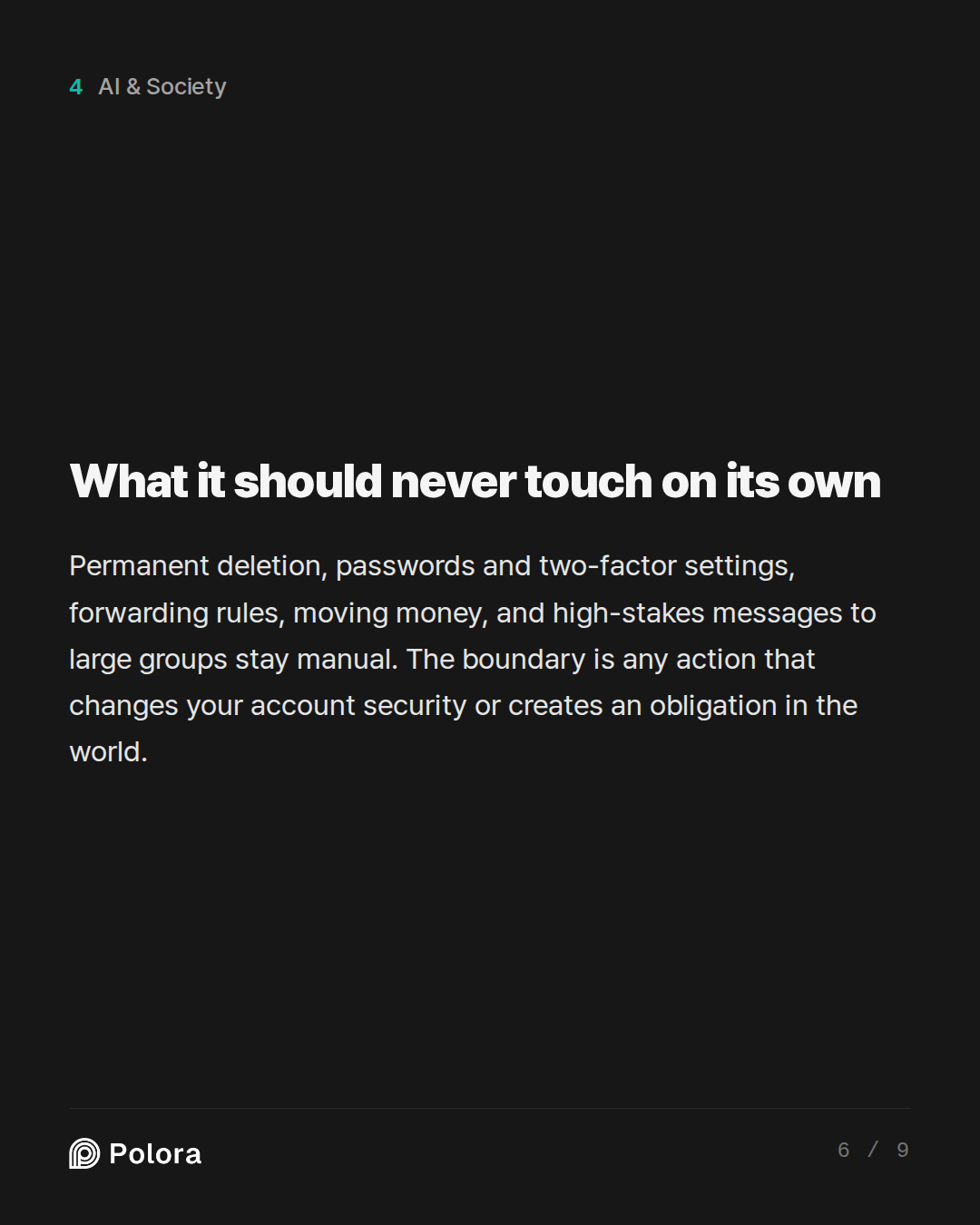 What it should never touch on its own