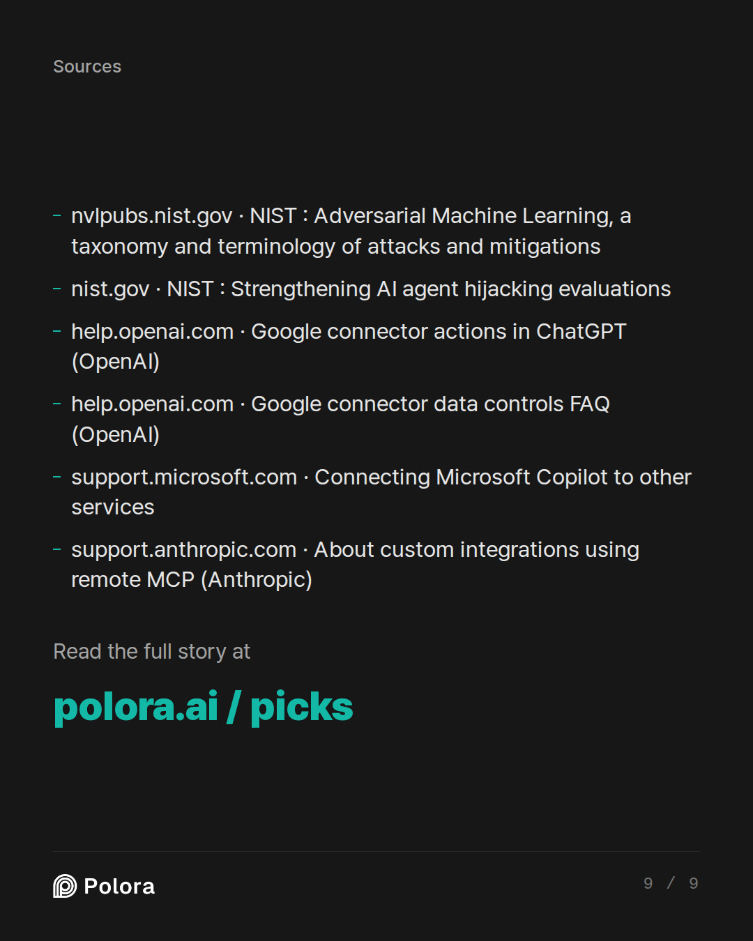 Sources 6 : nvlpubs.nist.gov · NIST : Adversarial Machine Learning, a taxonomy and terminology of attacks and mitigations, nist.gov · NIST : Strengthening AI agent hijacking evaluations, help.openai.com · Google connector actions in ChatGPT (OpenAI) + 3
