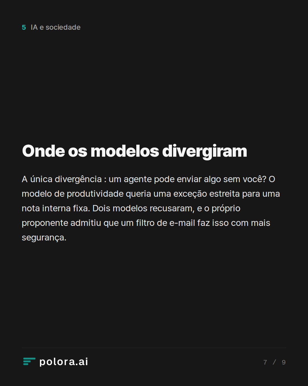 Onde os modelos divergiram
