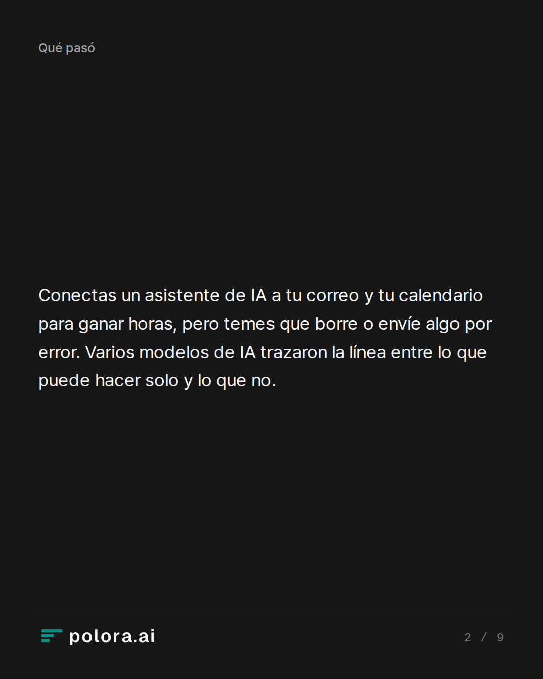 Conectas un asistente de IA a tu correo y tu calendario para ganar horas, pero temes que borre o envíe algo por error. Varios modelos de IA trazaron la línea entre lo que puede hacer solo y lo que no.