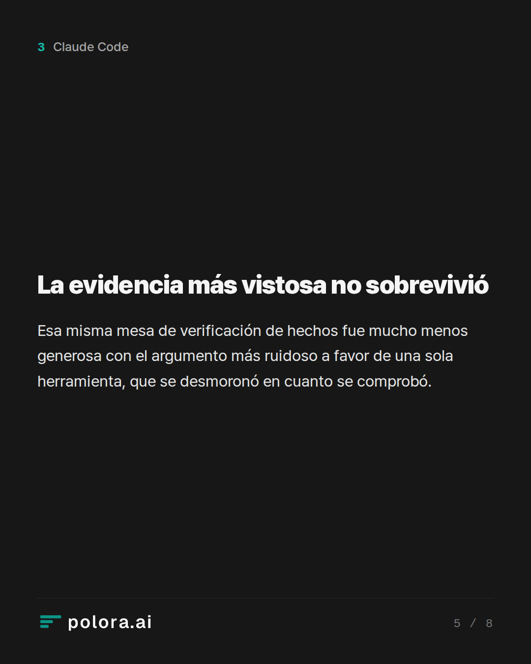 La evidencia más vistosa no sobrevivió