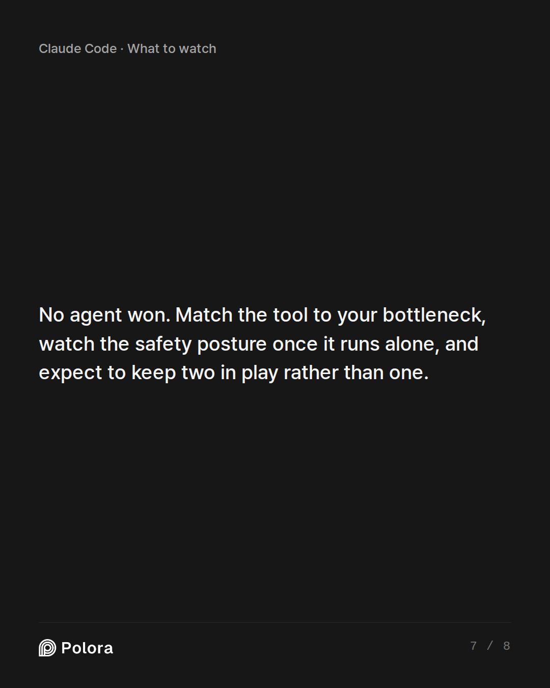 No agent won. Match the tool to your bottleneck, watch the safety posture once it runs alone, and expect to keep two in play rather than one.