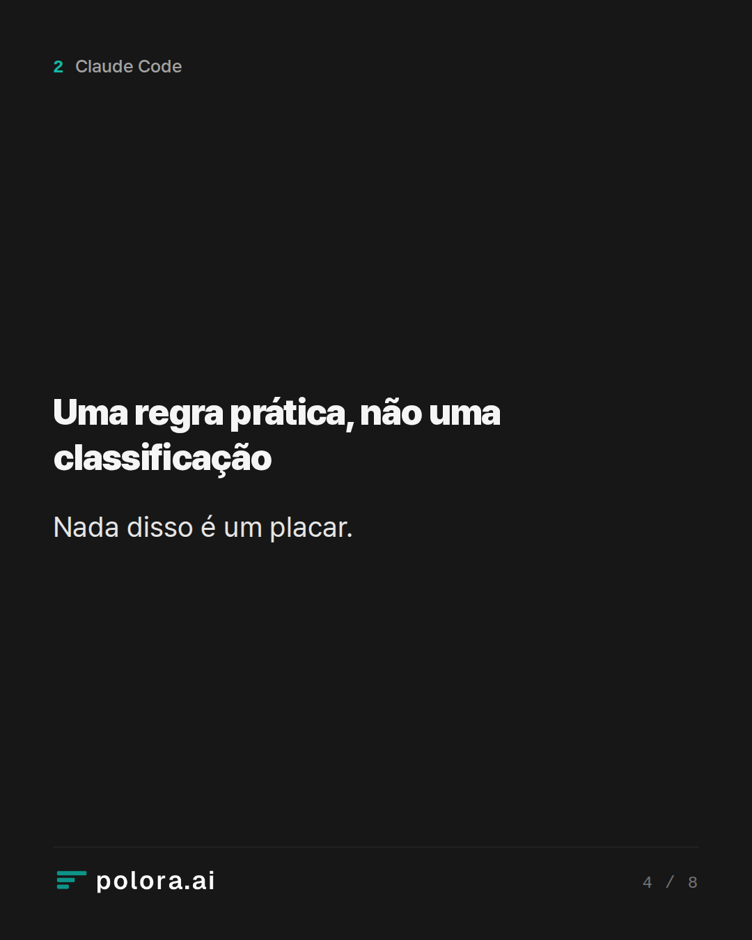 Uma regra prática, não uma classificação