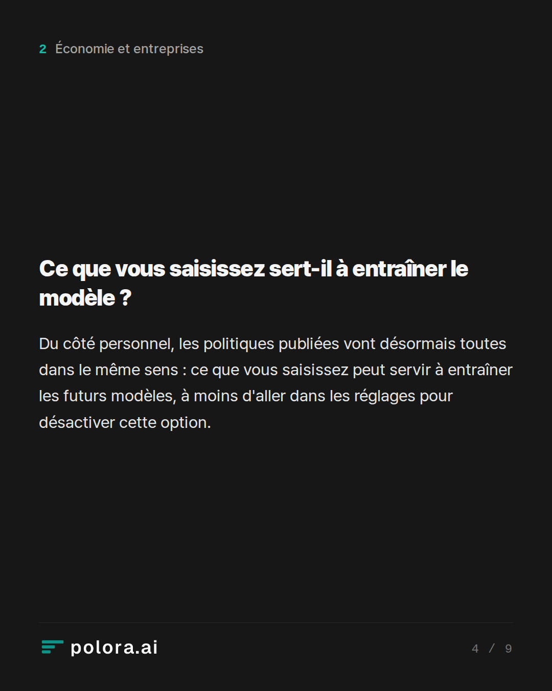 Ce que vous saisissez sert-il à entraîner le modèle ?