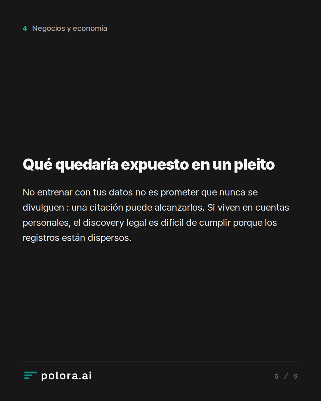 Qué quedaría expuesto en un pleito